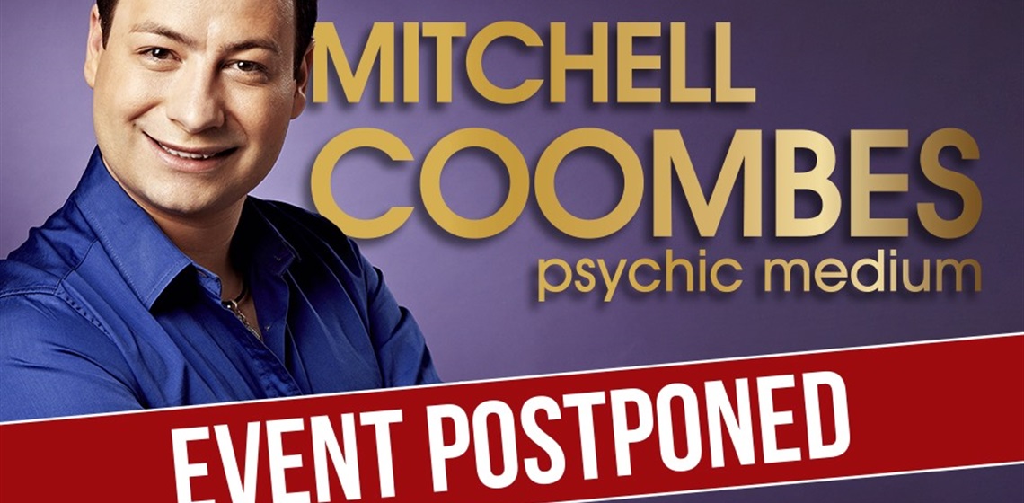 An Evening with Mitchell Coombes postponed