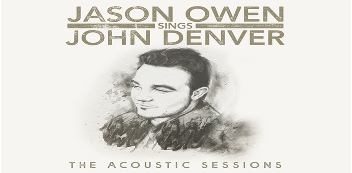 Jason Owen Sings John Denver: The Acoustic Sessions