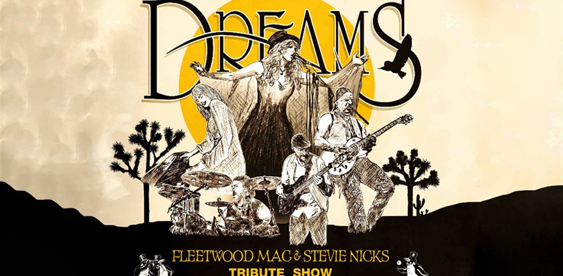 Dreams The Fleetwood Mac Show