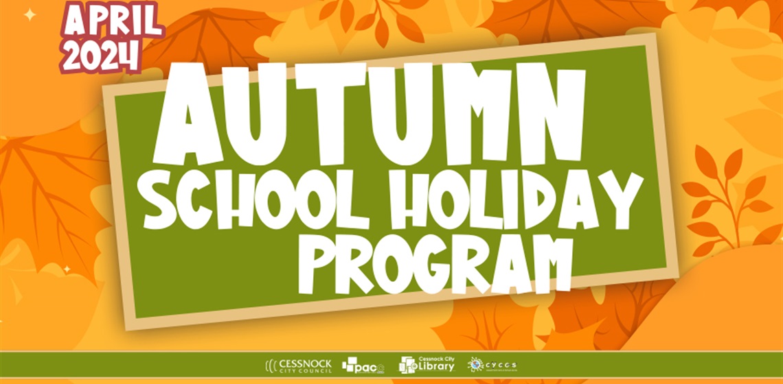2024 Autumn School Holiday Program